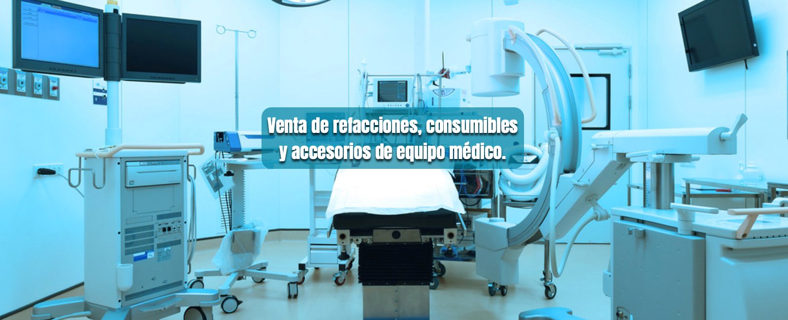 Venta de Refacciones y Consumibles de Equipo Médico